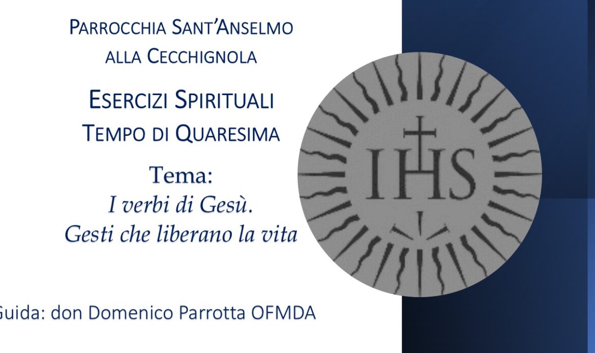 Esercizi Spirituali Quaresima 2025: Introduzione