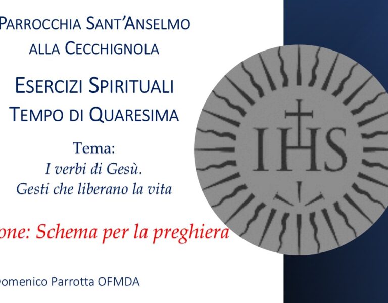 Esercizi Spirituali di Quaresima: I Istruzione: Schema per la preghiera
